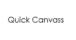 QUICK CANVASS