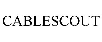 CABLESCOUT