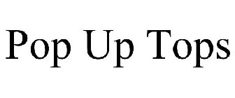 POP UP TOPS