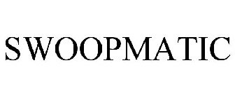 SWOOPMATIC