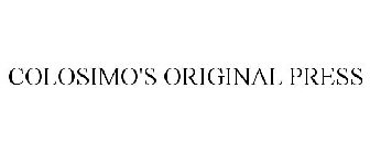 COLOSIMO'S ORIGINAL PRESS