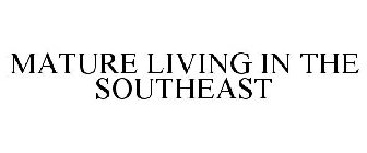 MATURE LIVING IN THE SOUTHEAST