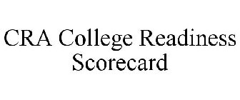 CRA COLLEGE READINESS SCORECARD