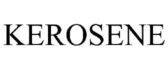 KEROSENE