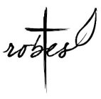 ROBES
