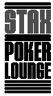 STAX POKER LOUNGE