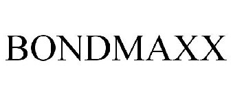 BONDMAXX