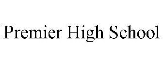 PREMIER HIGH SCHOOL