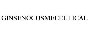 GINSENOCOSMECEUTICAL