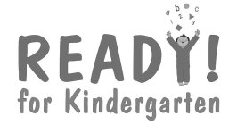 READY! FOR KINDERGARTEN ABC 123