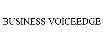 BUSINESS VOICEEDGE