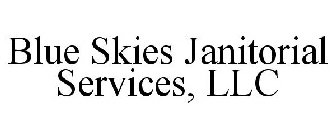 BLUE SKIES JANITORIAL SERVICES, LLC