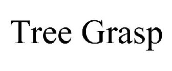 TREE GRASP