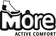 MORE ACTIVE COMFORT