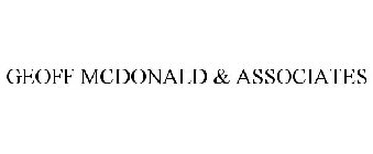 GEOFF MCDONALD & ASSOCIATES