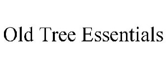 OLD TREE ESSENTIALS