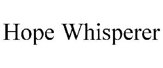 HOPE WHISPERER
