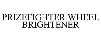 PRIZEFIGHTER WHEEL BRIGHTENER