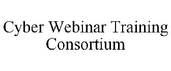 CYBER WEBINAR TRAINING CONSORTIUM