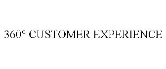 360° CUSTOMER EXPERIENCE