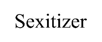 SEXITIZER