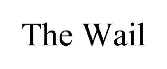 THE WAIL