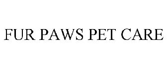 FUR PAWS PET CARE
