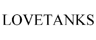 LOVETANKS