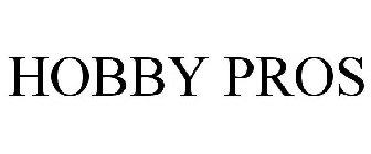 HOBBY PROS