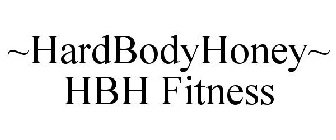 ~HARDBODYHONEY~ HBH FITNESS