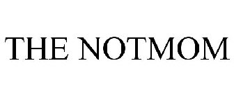 THE NOTMOM