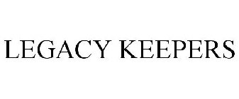 LEGACY KEEPERS