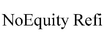 NOEQUITY REFI