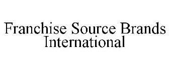 FRANCHISE SOURCE BRANDS INTERNATIONAL