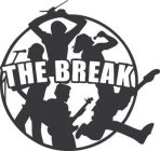 THE BREAK