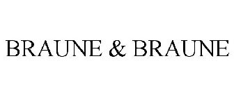 BRAUNE & BRAUNE