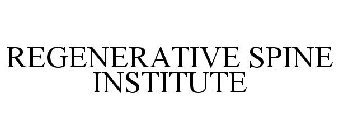 REGENERATIVE SPINE INSTITUTE