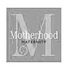 M MOTHERHOOD MATERNITY