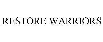 RESTORE WARRIORS