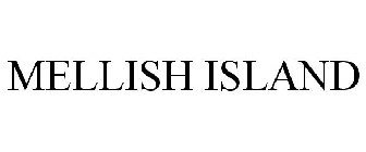 MELLISH ISLAND