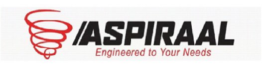 ASPIRAAL ENGINEERED TO YOUR NEEDS