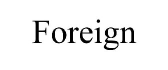 FOREIGN