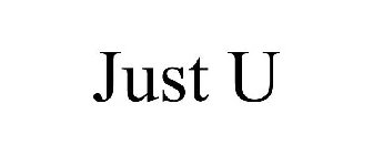 JUST U