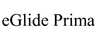EGLIDE PRIMA