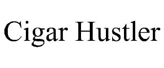 CIGAR HUSTLER
