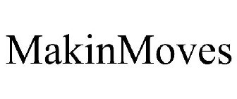 MAKINMOVES