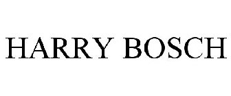 HARRY BOSCH