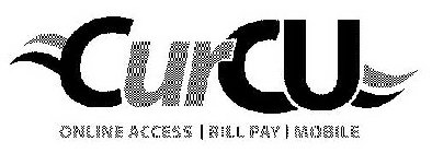 CURCU ONLINE ACCESS | BILL PAY | MOBILE