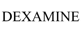 DEXAMINE