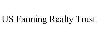 U.S. FARMING REALTY TRUST